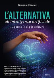 L'alternativa all'Intelligenza Artificiale