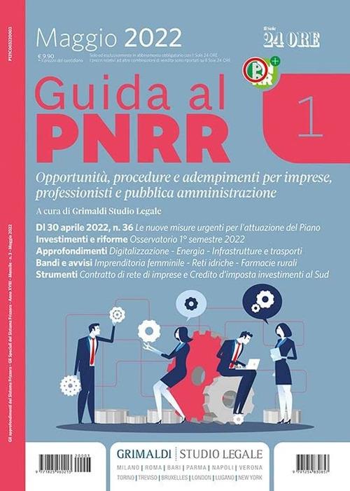 Guida al PNRR. Opportunità, procedure e adempimenti per imprese, professionisti e pubblica amministrazione. Vol. 1 - copertina