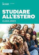 Studiare all'estero. Guida 2023