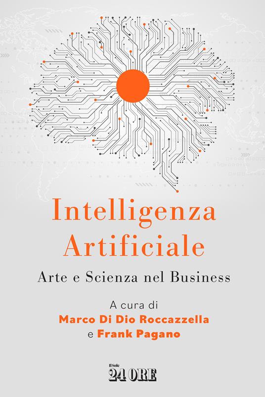 Intelligenza artificiale. Arte e scienza nel business - copertina