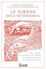 La verità, vi prego, sull'economia