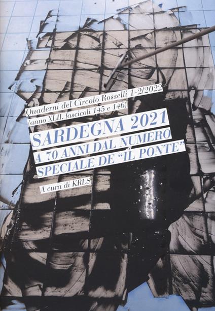 QCR. Quaderni del Circolo Rosselli (2022). Vol. 1-2: Sardegna 2021 a 70 anni dal numero speciale de «Il Ponte». - copertina