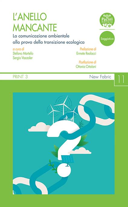 L' anello mancante. La comunicazione ambientale alla prova della transizione ecologica - copertina
