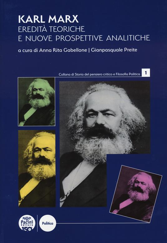 Karl Marx. Eredità teoriche e nuove prospettive analitiche - copertina
