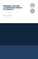Osservare e valutare la competenza lessicale in italiano L2
