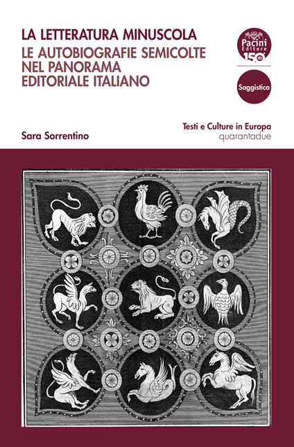 La letteratura minuscola. Le autobiografie semicolte nel panorama editoriale italiano - Sara Sorrentino - copertina