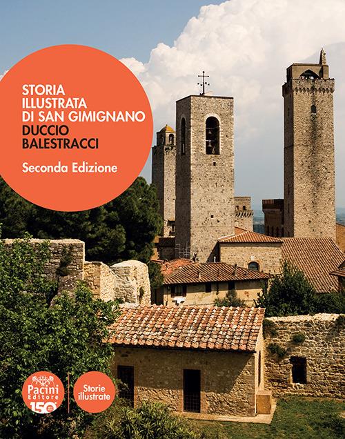 Storia illustrata di San Gimignano. Ediz. illustrata - Duccio Balestracci - copertina