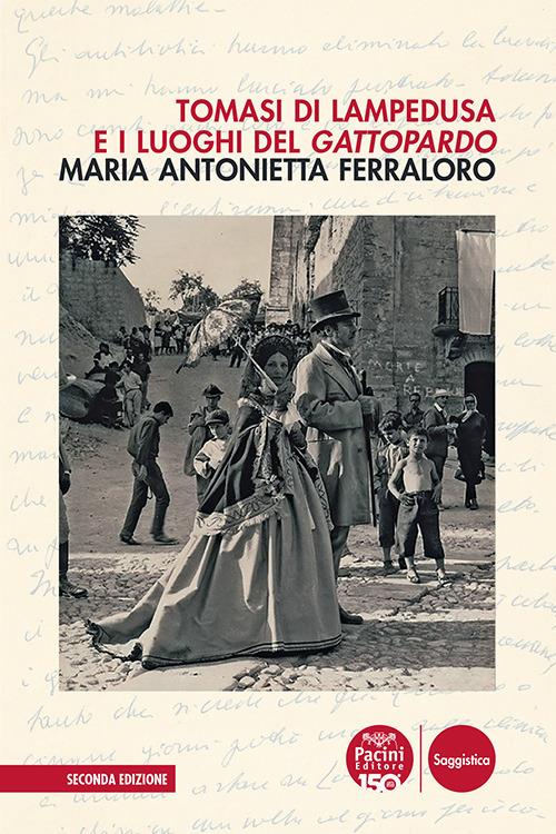 Tomasi di Lampedusa e i luoghi del Gattopardo - Maria Antonietta Ferraloro - copertina