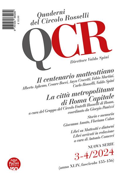 QCR. Quaderni del Circolo Rosselli (2024). Vol. 3-4: Il centenario matteottiano-La città metropolitana di Roma Capitale - copertina