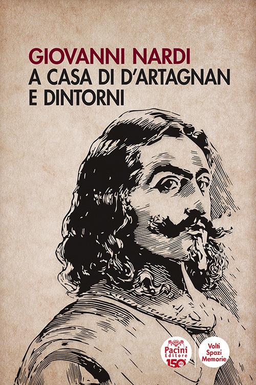 A casa di D'Artagnan e dintorni - Giovanni Nardi - copertina