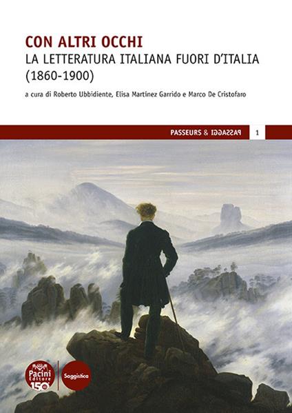 Con altri occhi. La letteratura italiana fuori d'Italia (1860-1900) - copertina
