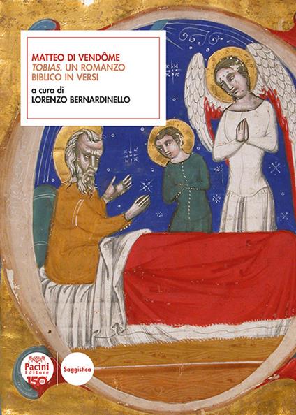 Matteo di Vendôme. «Tobias». Un romanzo biblico in versi - copertina