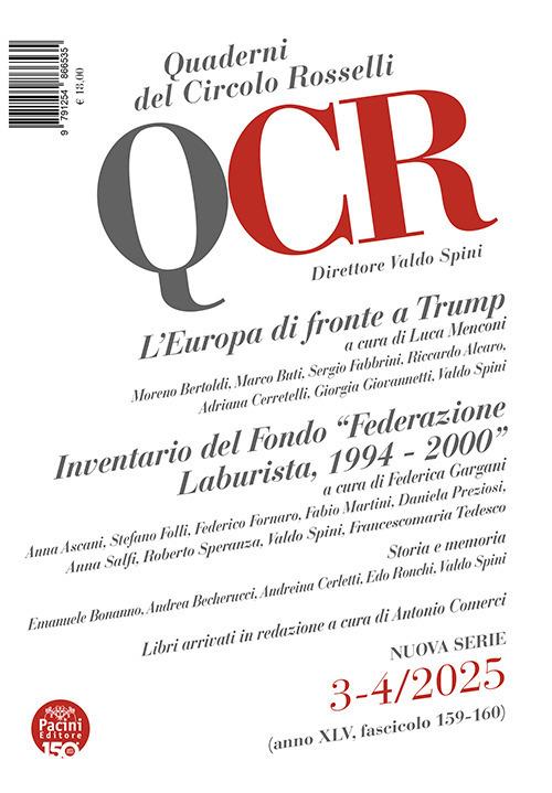 QCR. Quaderni del Circolo Rosselli (2025). Vol. 3-4: L' Europa di fronte a Trump. Inventario del Fondo «Federazione Laburista. 1994-2000» - copertina