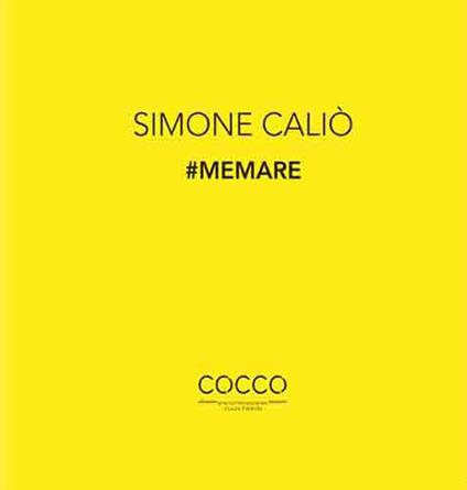 #Memare. La poetica di Simone Caliò. Ediz. italiana e inglese - copertina