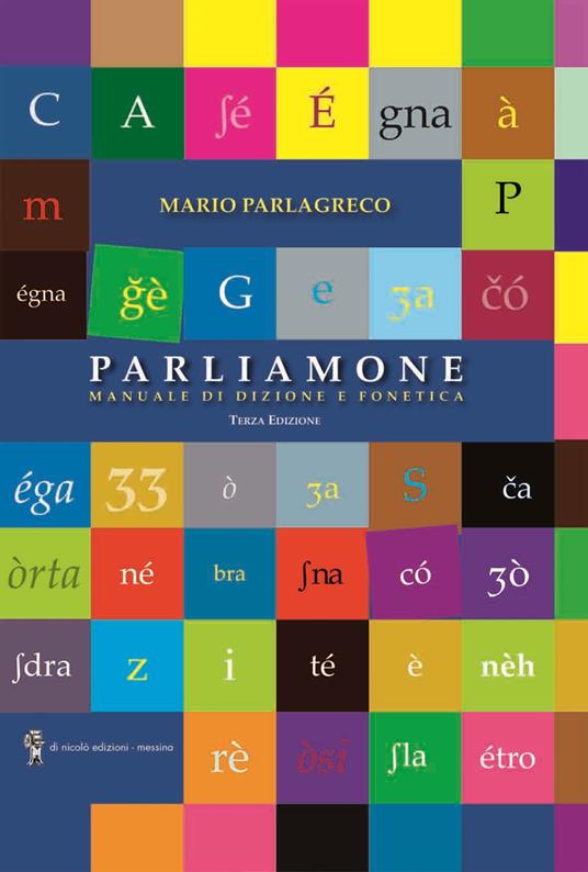Parliamone. Manuale di dizione e fonetica - Mario Parlagreco - copertina