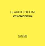 Claudio Piccini #visionidisicilia