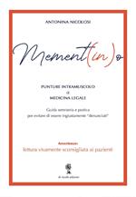 Mement(in)o. Punture intramuscolo di medicina legale