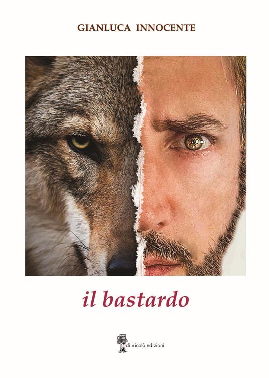 Il bastardo - Gianluca Innocente - copertina