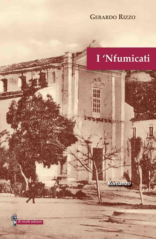 I ‘Nfumicati - Gerardo Rizzo - copertina