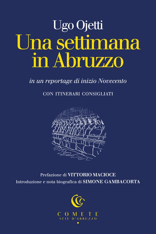 Una settimana in Abruzzo in un reportage di inizio Novecento - Ugo Ojetti - copertina