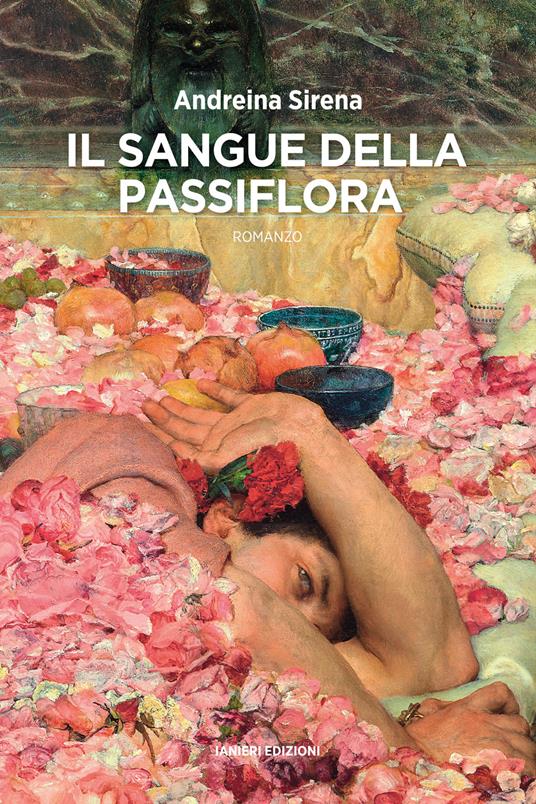 Il sangue della passiflora - Andreina Sirena - copertina