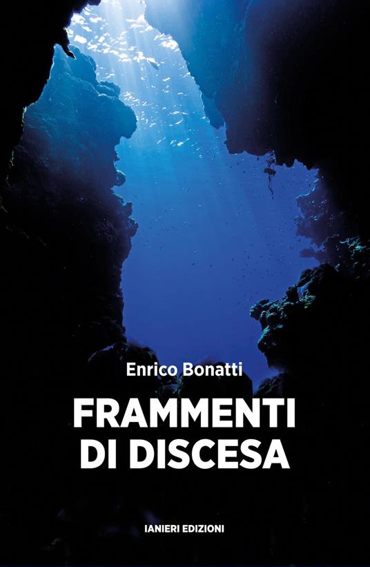 Frammenti di discesa - Enrico Bonatti - ebook