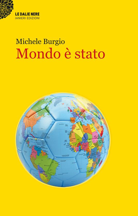 Mondo è stato - Michele Burgio - ebook