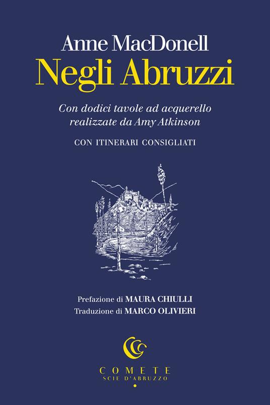 Negli Abruzzi. Con dodici tavole ad acquerello realizzate da Amy Atkinson - Anne MacDonell - copertina