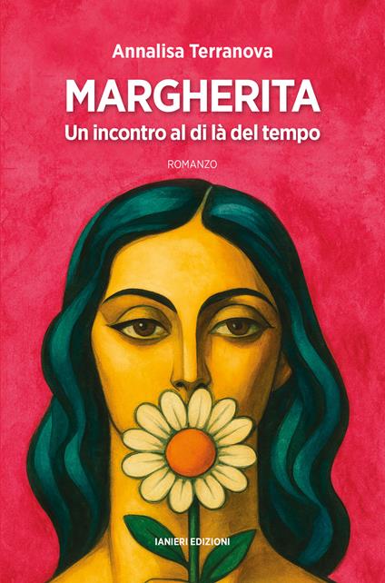 Margherita. Un incontro al di là del tempo - Annalisa Terranova - copertina
