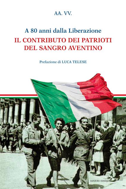 A 80 anni dalla liberazione. Il contributo dei patrioti del Sangro Aventino - copertina