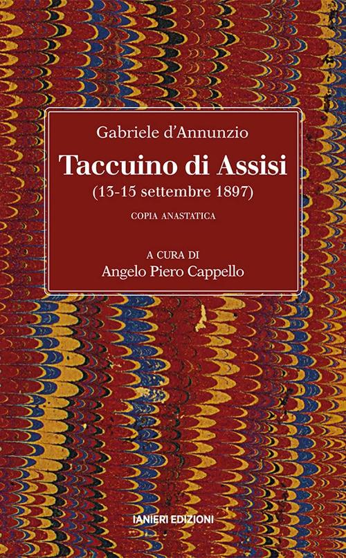 Taccuino di Assisi (13-15 settembre 1897). Copia anastatica - Gabriele D'Annunzio - copertina