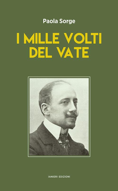I mille volti del Vate - Paola Sorge - copertina
