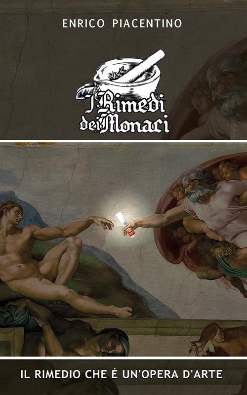 I rimedi dei monaci - Enrico Piacentino - ebook