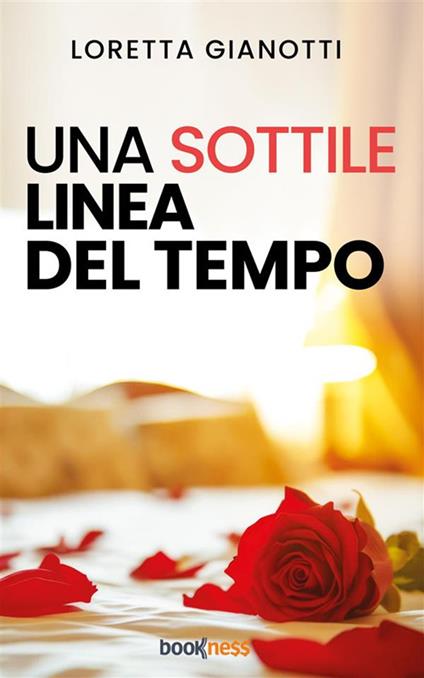 La sottile linea del tempo - Loretta Gianotti - ebook