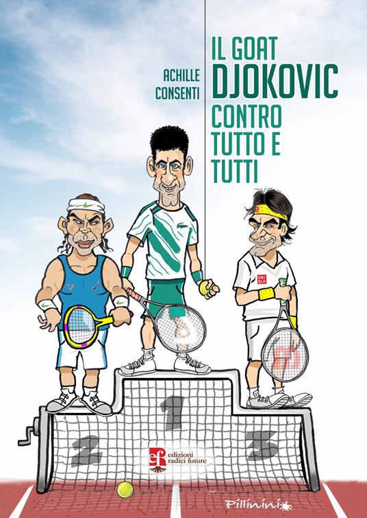 Il Goat Djokovic contro tutto e tutti - Achille Consenti - copertina