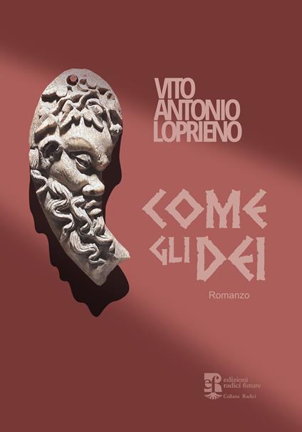 Come gli dei - Vito Antonio Loprieno - copertina