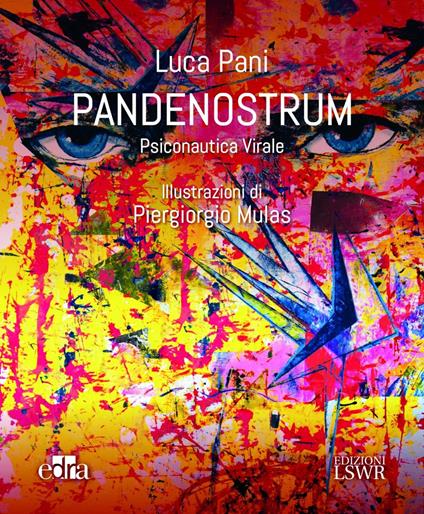 Pandenostrum. Psiconautica virale - Luca Pani - copertina