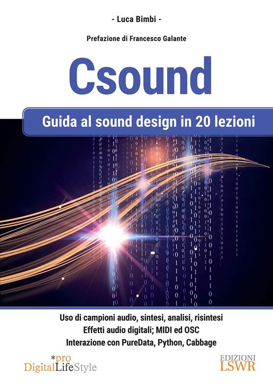 Csound. Guida al sound design in 20 lezioni - Luca Bimbi - ebook