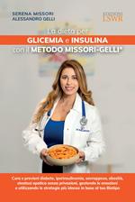 La dieta per glicemia e insulina con il Metodo Missori-Gelli®
