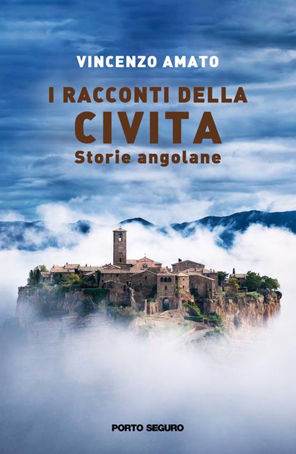 I racconti della Civita. Storie angolane - Vincenzo Amato - copertina