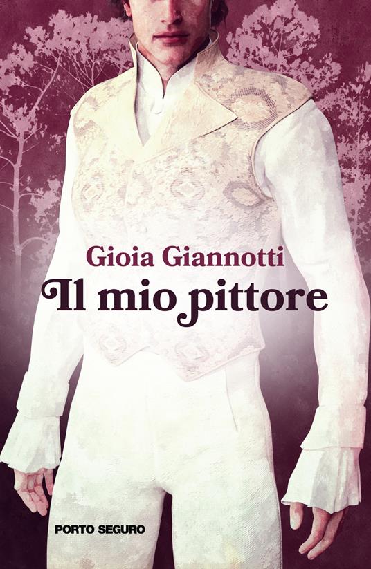 Il mio pittore - Gioia Giannotti - copertina