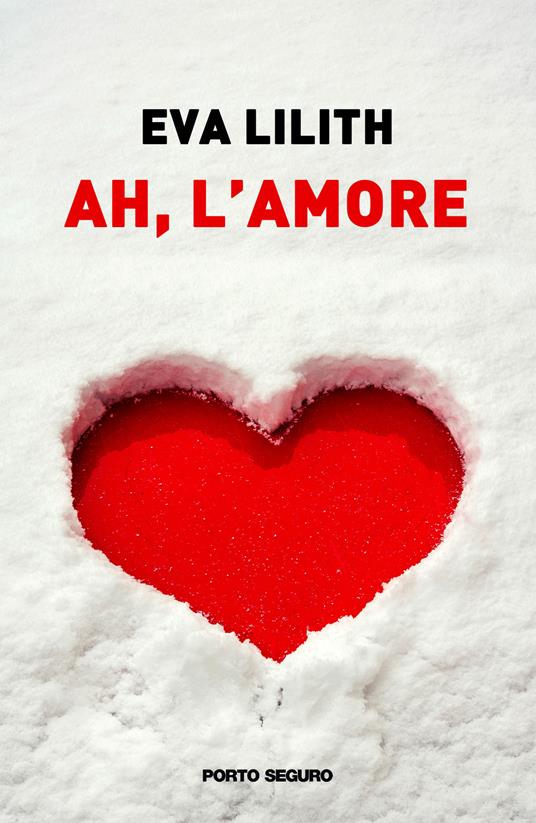Ah, l'amore - Eva Lilith - copertina