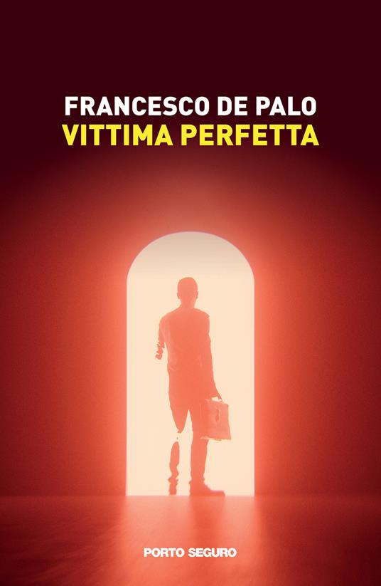 Vittima perfetta - Francesco De Palo - copertina
