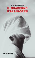 Il quaderno d'alabastro