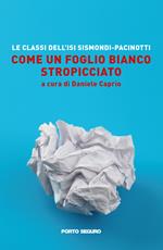 Come un foglio bianco stropicciato