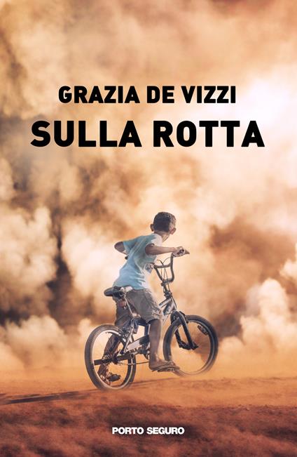 Sulla rotta - Grazia De Vizzi - copertina