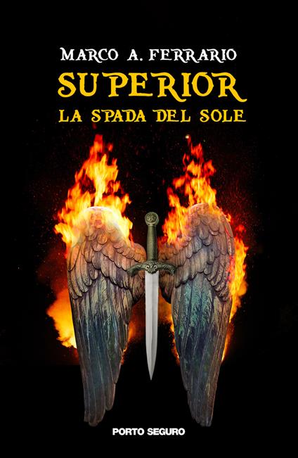 Superior. La spada del sole - Marco Andrea Ferrario - copertina