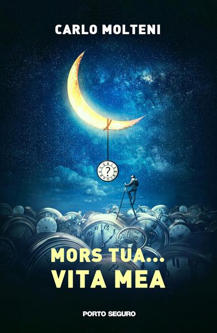 Mors tua... vita mea - Carlo Molteni - copertina
