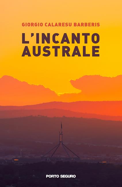 L'incanto australe - Giorgio Calaresu Barberis - copertina