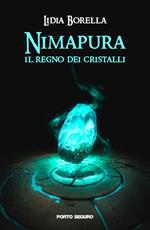 Nimapura. Il regno dei cristalli
